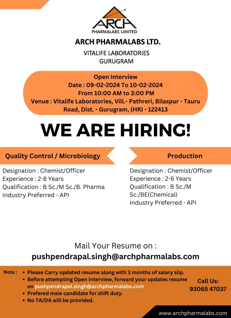 Arch Pharmalabs Ltd - Walk-In Interviews for Quality Control, Microbiology, Production on 9th & 10th Feb 2024